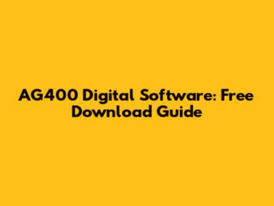 AG400 Digital Software: Free Download Guide