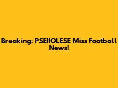 Breaking: PSEIIOLESE Miss Football News!