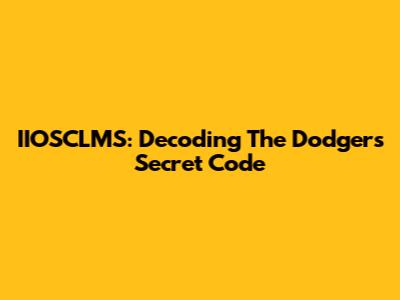 IIOSCLMS: Decoding The Dodgers' Secret Code