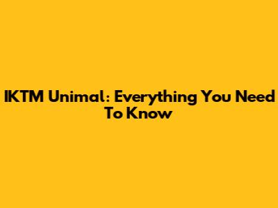 IKTM Unimal: Everything You Need To Know