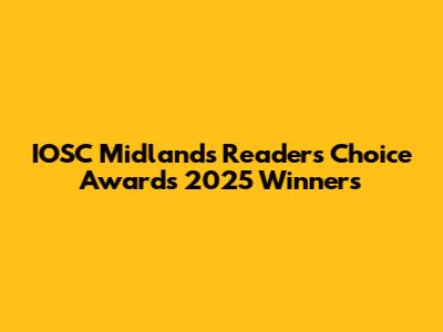IOSC Midlands' Readers' Choice Awards 2025 Winners