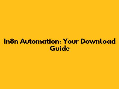 In8n Automation: Your Download Guide