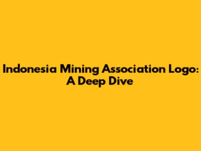 Indonesia Mining Association Logo: A Deep Dive