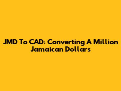 JMD To CAD: Converting A Million Jamaican Dollars