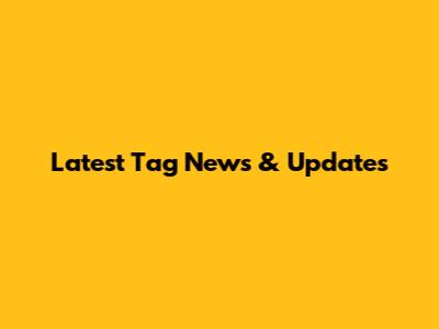 Latest Tag News & Updates