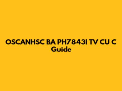 OSCANHSC BA PH7843I TV CU C Guide