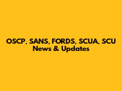 OSCP, SANS, FORDS, SCUA, SCU News & Updates