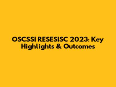 OSCSSI RESESISC 2023: Key Highlights & Outcomes