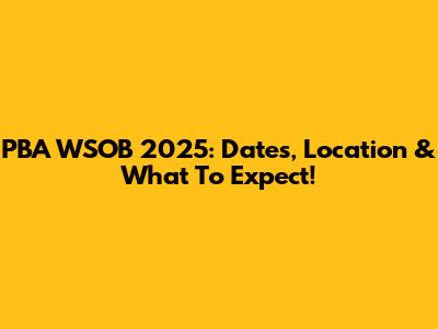 PBA WSOB 2025: Dates, Location & What To Expect!
