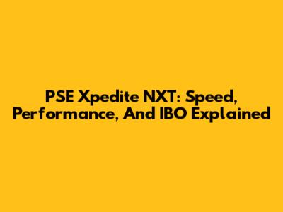 PSE Xpedite NXT: Speed, Performance, And IBO Explained