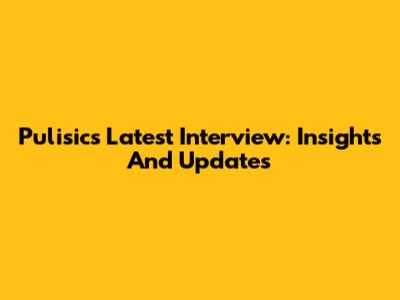 Pulisic's Latest Interview: Insights And Updates