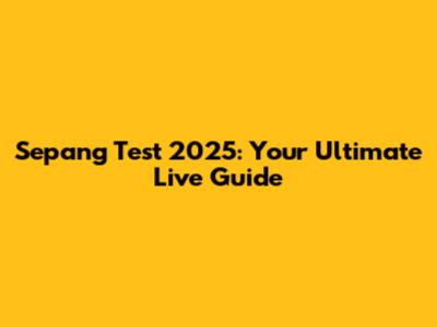 Sepang Test 2025: Your Ultimate Live Guide