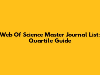 Web Of Science Master Journal List: Quartile Guide